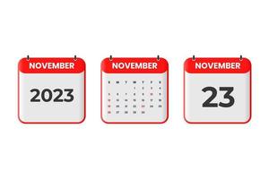 November 2023 calendar design. 23rd November 2023 calendar icon for schedule, appointment, important date concept vector