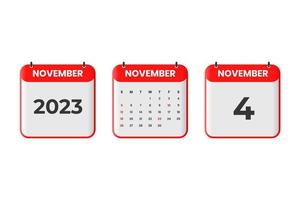 November 2023 calendar design. 4th November 2023 calendar icon for schedule, appointment, important date concept vector