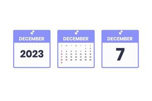 December calendar design. December 7 2023 calendar icon for schedule, appointment, important date concept vector