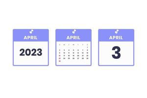 diseño de calendario de abril. 3 de abril de 2023 icono de calendario para horario, cita, concepto de fecha importante vector
