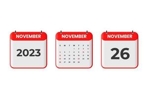 November 2023 calendar design. 26th November 2023 calendar icon for schedule, appointment, important date concept vector