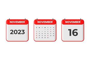 November 2023 calendar design. 16th November 2023 calendar icon for schedule, appointment, important date concept vector