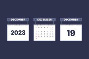 19 December 2023 calendar icon for schedule, appointment, important date concept vector