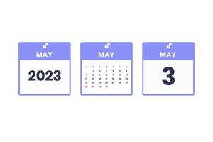 diseño de calendario de mayo. 3 de mayo de 2023 icono de calendario para horario, cita, concepto de fecha importante vector