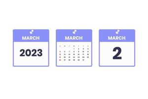 March calendar design. March 2 2023 calendar icon for schedule, appointment, important date concept vector