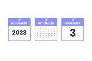 November calendar design. November 3 2023 calendar icon for schedule, appointment, important date concept vector