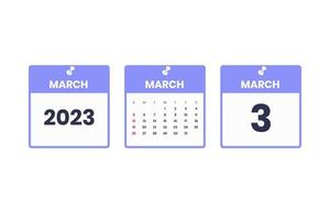 March calendar design. March 3 2023 calendar icon for schedule, appointment, important date concept vector