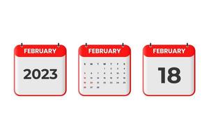 February 2023 calendar design. 18th February 2023 calendar icon for schedule, appointment, important date concept vector