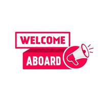 Welcome aboard banner or seal. Flat vector design.