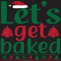 Let's get baked vector