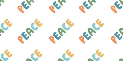 Vector flat hand drawn seamless pattern with peace lettering. Flat vector hippy boho illustration
