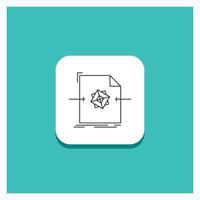 Round Button for 3d. document. file. object. processing Line icon Turquoise Background vector