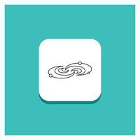 Round Button for Galaxy. astronomy. planets. system. universe Line icon Turquoise Background vector
