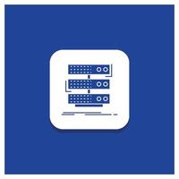 Blue Round Button for server. storage. rack. database. data Glyph icon vector