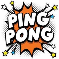 ping pong Pop art comic speech bubbles book sound effects vector