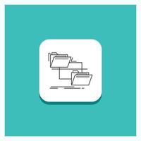 Round Button for folder. file. management. move. copy Line icon Turquoise Background vector