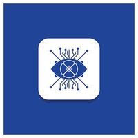 Blue Round Button for Ar. augmentation. cyber. eye. lens Glyph icon vector