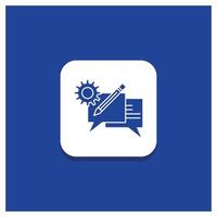 Blue Round Button for chat. communication. discussion. setting. message Glyph icon vector