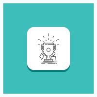 Round Button for awards. game. sport. trophies. winner Line icon Turquoise Background vector
