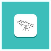 Round Button for telescope. astronomy. space. view. zoom Line icon Turquoise Background vector