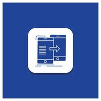 Blue Round Button for data. Sharing. sync. synchronization. syncing Glyph icon vector