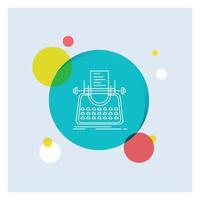 Article. blog. story. typewriter. writer White Line Icon colorful Circle Background vector