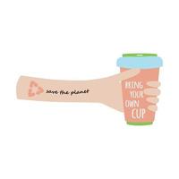 Bring your own cup text Mug in a hand. Reusable concept. Use less. Eco friendly recycling print, logo. Cute ecological quote. Cute print for zero waste ecological design. Vector illustration.