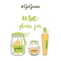 Use glass jars. Zero waste concept. Cute hand drawn eco lifestyle card poster Eco friendly banner Doodle reusable ecological graphic element. Go green no plastic, save the planet. Vector illustration.