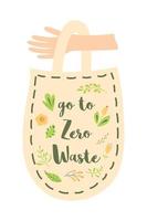 Go to zero waste text on recycling shopping bag on hand. Zero waste concept. Reusable grocery bag decorated green floral leaves in cute design. Vector illustration isolated of white background.