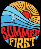 SUMMER FIRST t-shirt design vector for print. Vector Graphics for apparel t-shirt