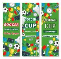Vector banners for soccer college league cup game