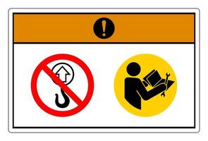 Warning Not a Lift Point Read Technical Manual Before Servicing Symbol Sign On White Background vector