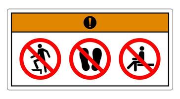 Warning Do Not Step Symbol Sign On White Background vector