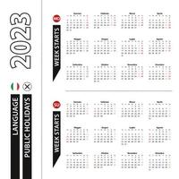 Two versions of 2023 calendar in Italian, week starts from Monday and week starts from Sunday. vector