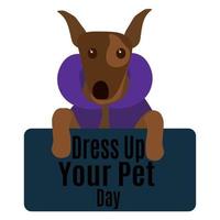 Dress Up Your Pet Day, Idea for poster, banner, flyer or postcard vector