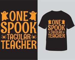 One spook tacular teacher halloween tshirt design template pro download vector