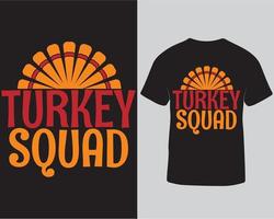 Turkey squad thanksgiving tshirt, Turkey thanksgiving tshirt design template pro download vector