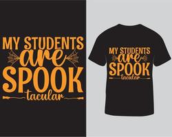 mis estudiantes son spook tacular halloween spooky tshirt design pro descargar vector