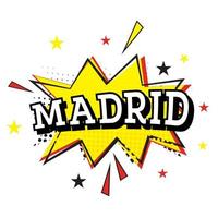 Madrid. texto cómico en estilo pop art. vector