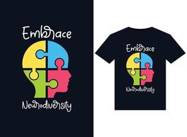 Embrace Neurodiversity illustrations for print-ready T-Shirts design vector