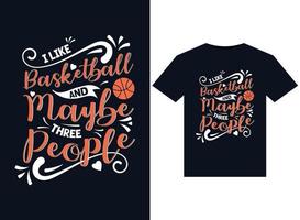 me gusta el baloncesto y tal vez tres personas ilustraciones para el diseño de camisetas listas para imprimir vector