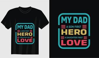 Happy father's day typography tshirt design vector