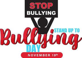 International stand up to bullying day poster design vector