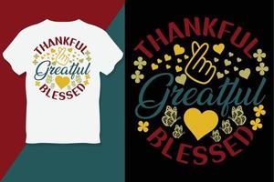 thankful Grateful Blessed Thanks Giving T Shirt Design vector