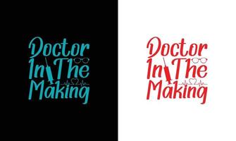 Doctor Quote T shirt design, typography vector