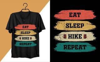 comer dormir caminata repetir diseño de camiseta. diseño de camisetas vectoriales de tipografía de senderismo, diseño de camisetas o afiches de escalada para amantes de la aventura, elemento gráfico, obras de arte vintage, vector libre de ilustración