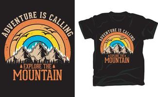 Adventure is calling explore the mountain t shirt design vector