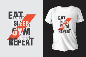 EAT SLEEP GYM REPEAT WHITE T-SHIRT DESIGN vector