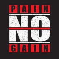 NO PAIN NO GAIN vector