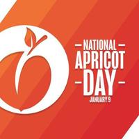 National Apricot Day. January 9. Holiday concept. Template for background, banner, card, poster with text inscription. Vector EPS10 illustration.